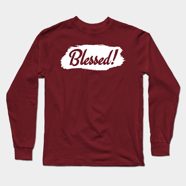 Blessed Long Sleeve T-Shirt by Merch House